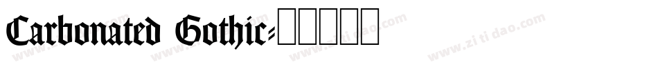 Carbonated Gothic字体转换